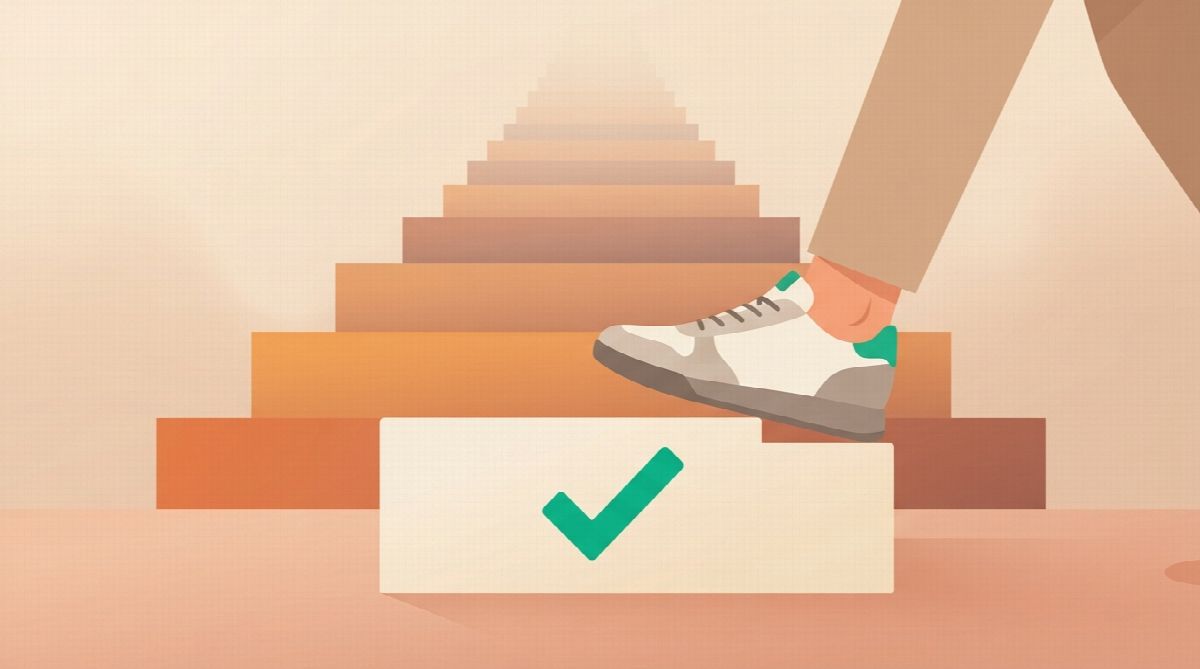 A single foot stepping onto a low step marked with a checkmark, with a much taller staircase fading into the background